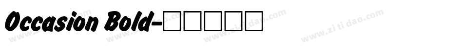 Occasion Bold字体转换